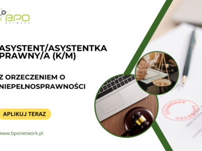 Asystent Prawny /Asystentka Prawna z orzeczeniem o niepełnosprawności - Warszawa/hybrydowo mazowieckie